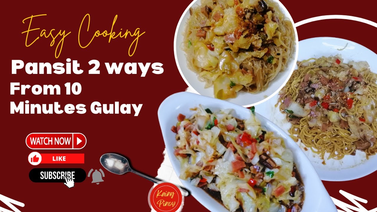 Kaing Pinoy!!! Easy Cooking. Budget Meal. Pansit 2 ways.