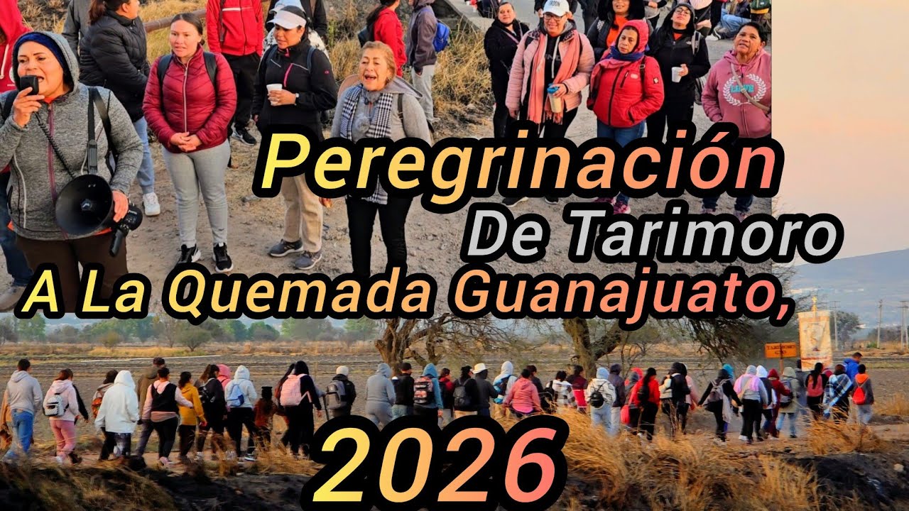Tarimoro Guanajuato,  Peregrinación En Camino A La Quemada,  Domingo 8 De Febrero 2026