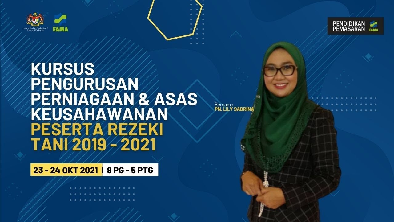 HARI PERTAMA I SESI PAGI - KURSUS PENGURUSAN PERNIAGAAN & ASAS KEUSAHAWANAN PESERTA REZEKI TANI