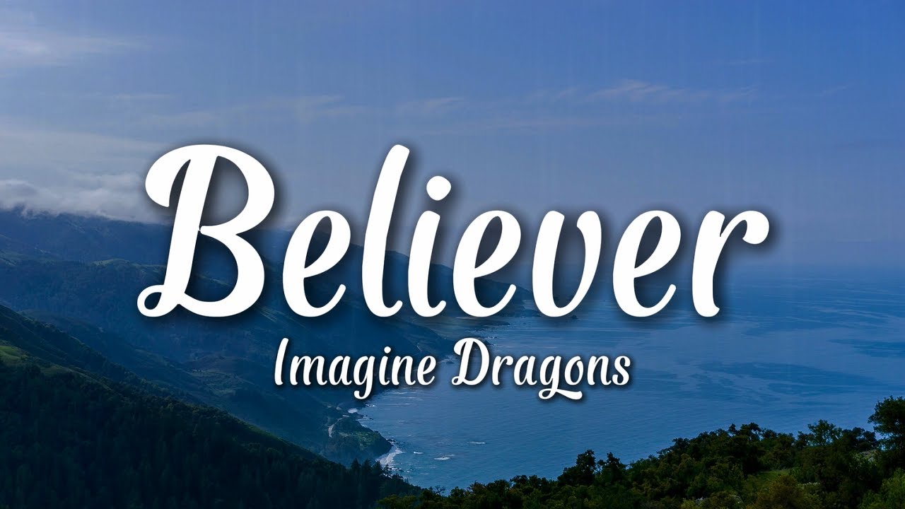 Imagine Dragons - Believer (Lyrics)