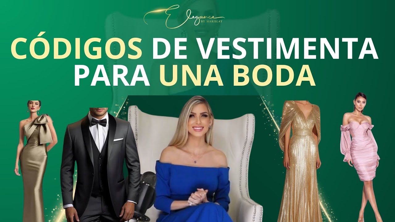C&oacute;digo de Vestimenta para Bodas: &iexcl;Descubre C&oacute;mo Vestirte para una Boda! 💕👰🤵