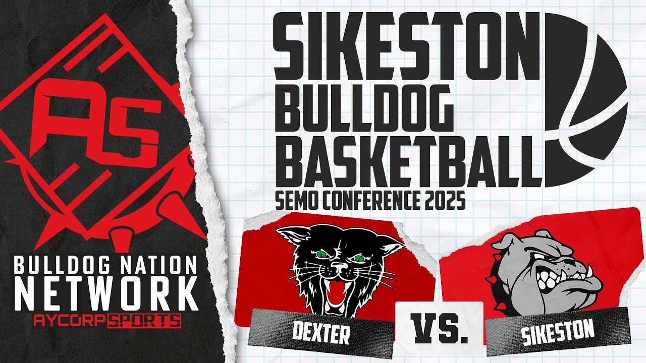 DEXTER vs. SIKESTON - SEMO Conference 2025 - Basketball 2025/26 - Bulldog Nation Network