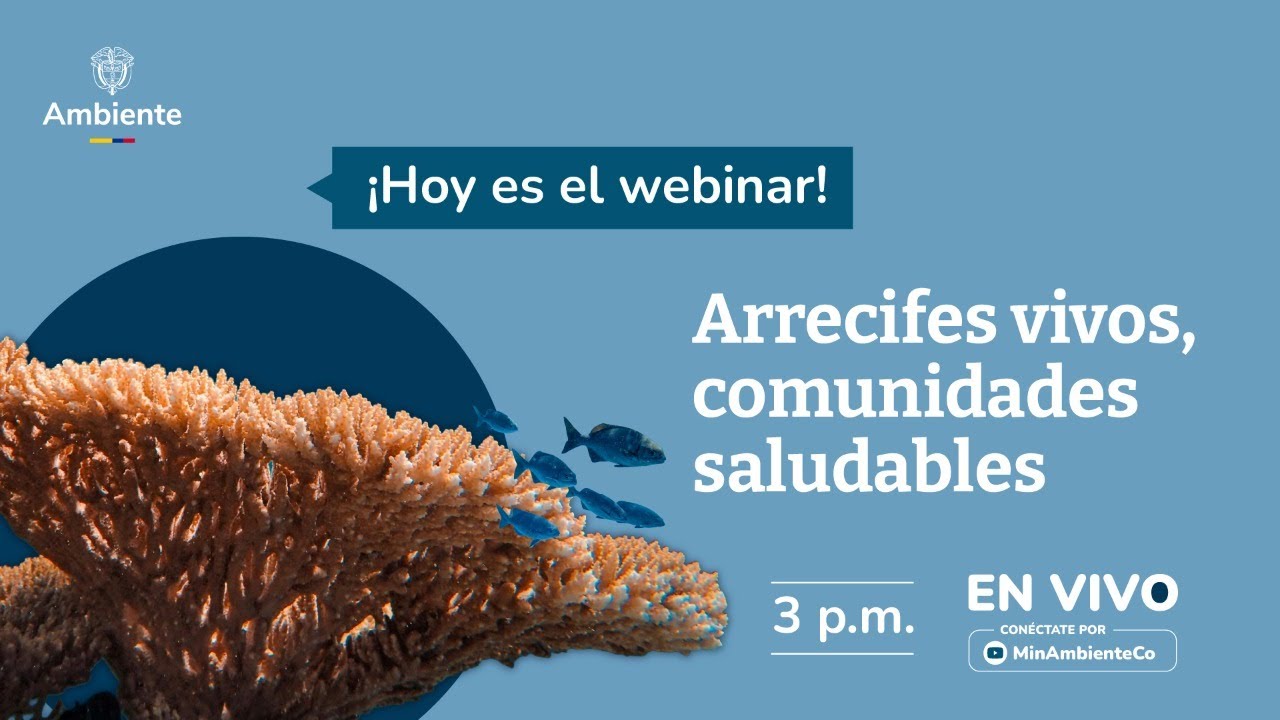 Arrecifes vivos, comunidades saludables.
