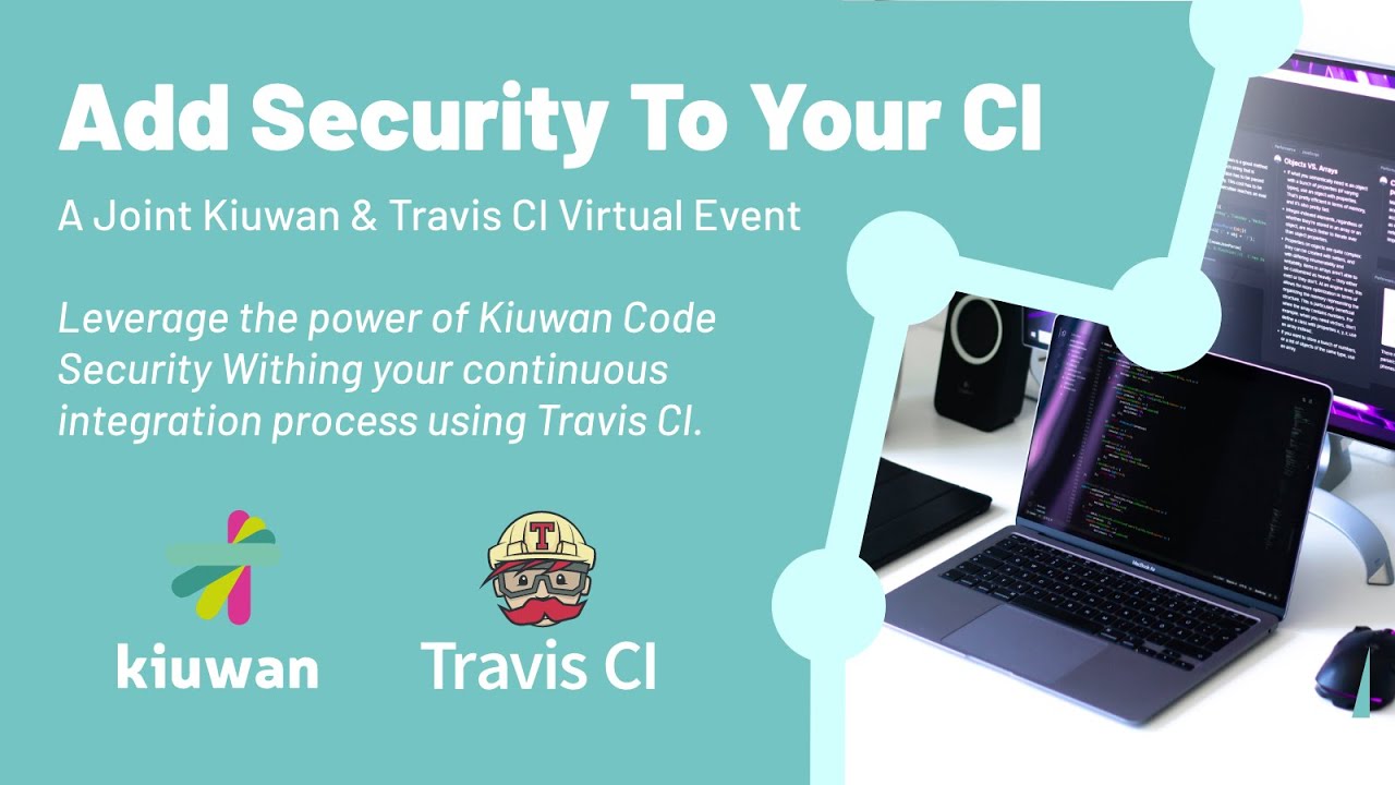 On Demand Webinar - Add Security To Your CI