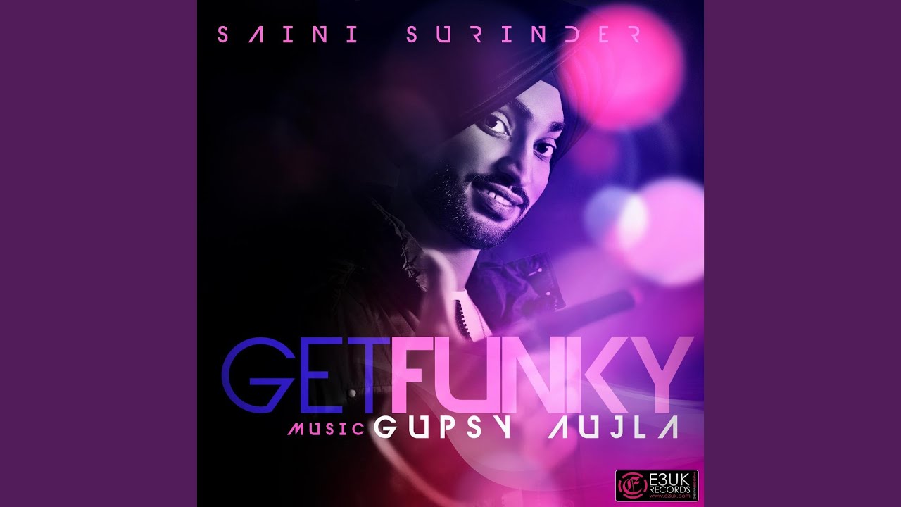 Get Funky (feat. Gupsy Aujla)