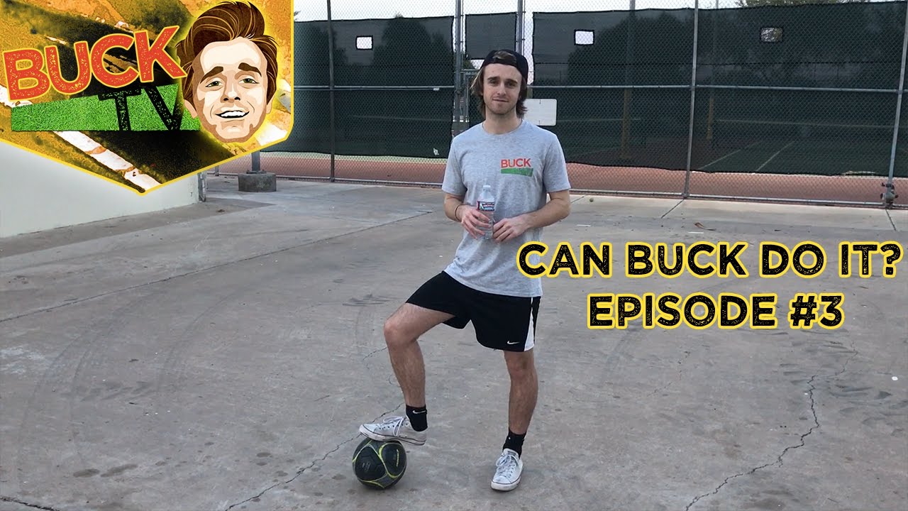 Can Buck Do It? Episode #3