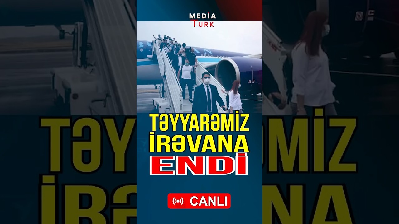 Azərbaycanlıların olduğu təyyarə İrəvana eniş edib - Media Turk TV #mediaturk #trend #shortvideo