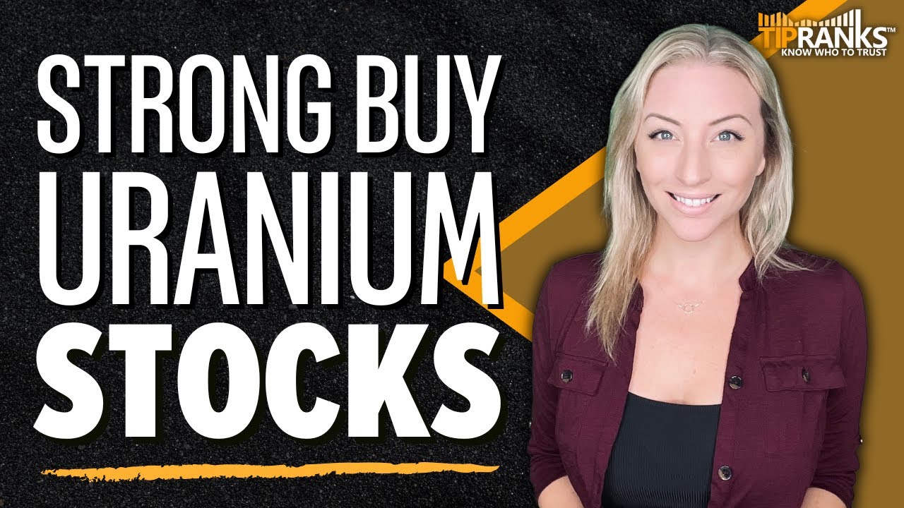 Uranium Stocks for Nuclear Growth!? 3 Unanimous 'Strong Buy' Uranium Stocks to Power Your Portfolio!