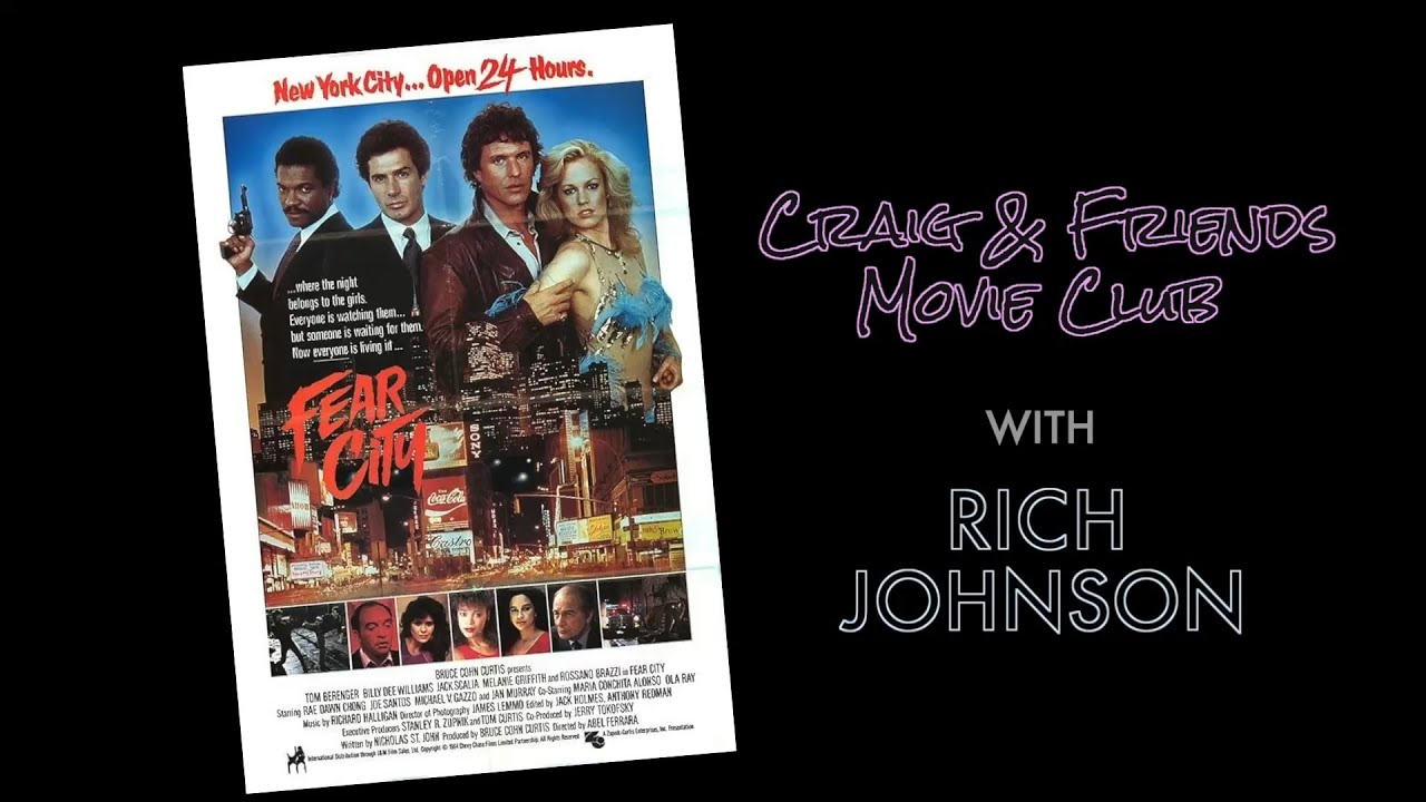 Abel Ferrara's FEAR CITY Movie Club (With Rich Johnson)
