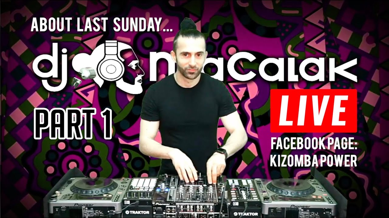 Semba Live Mix 1 - Dj MaCalak - 14jun20 - #SundayFunDay #kzbpwr #kizombapower
