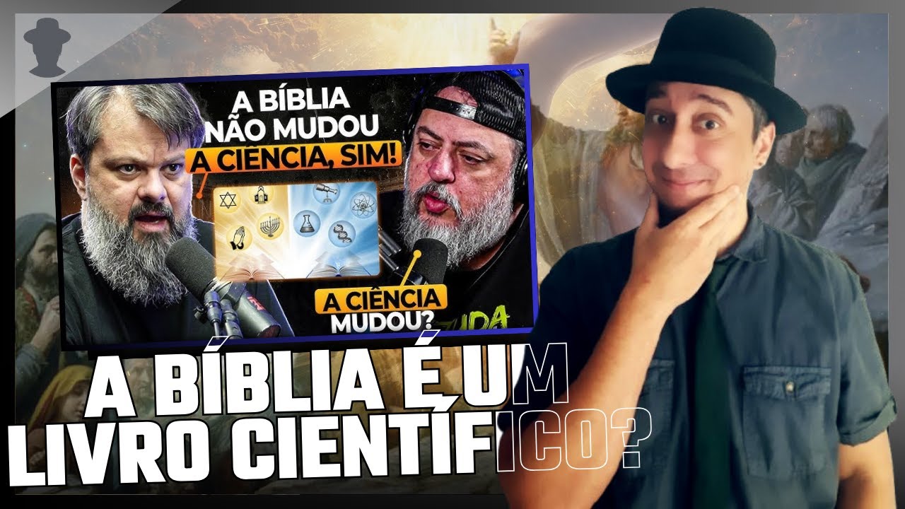 CIÊNCIA x RELIGIÃO - a BÍBLIA explica a criação? - REACT