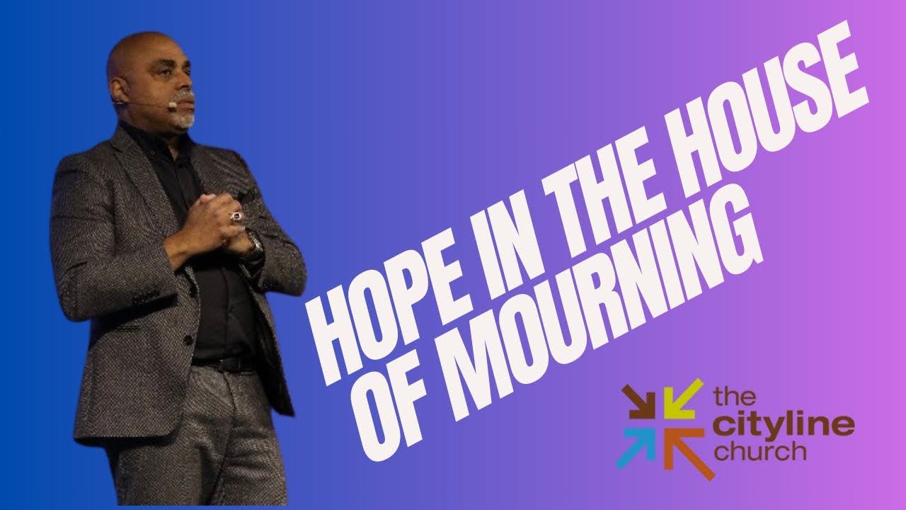 Hope In The House of Mourning | Bishop Joshua Rodriguez 3.15.26