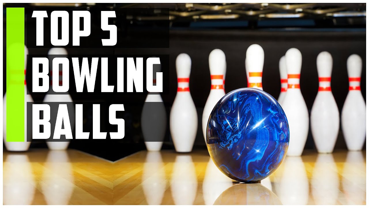 Top 5 Best Bowling Balls Reviews | Best Bowling Balls 2023