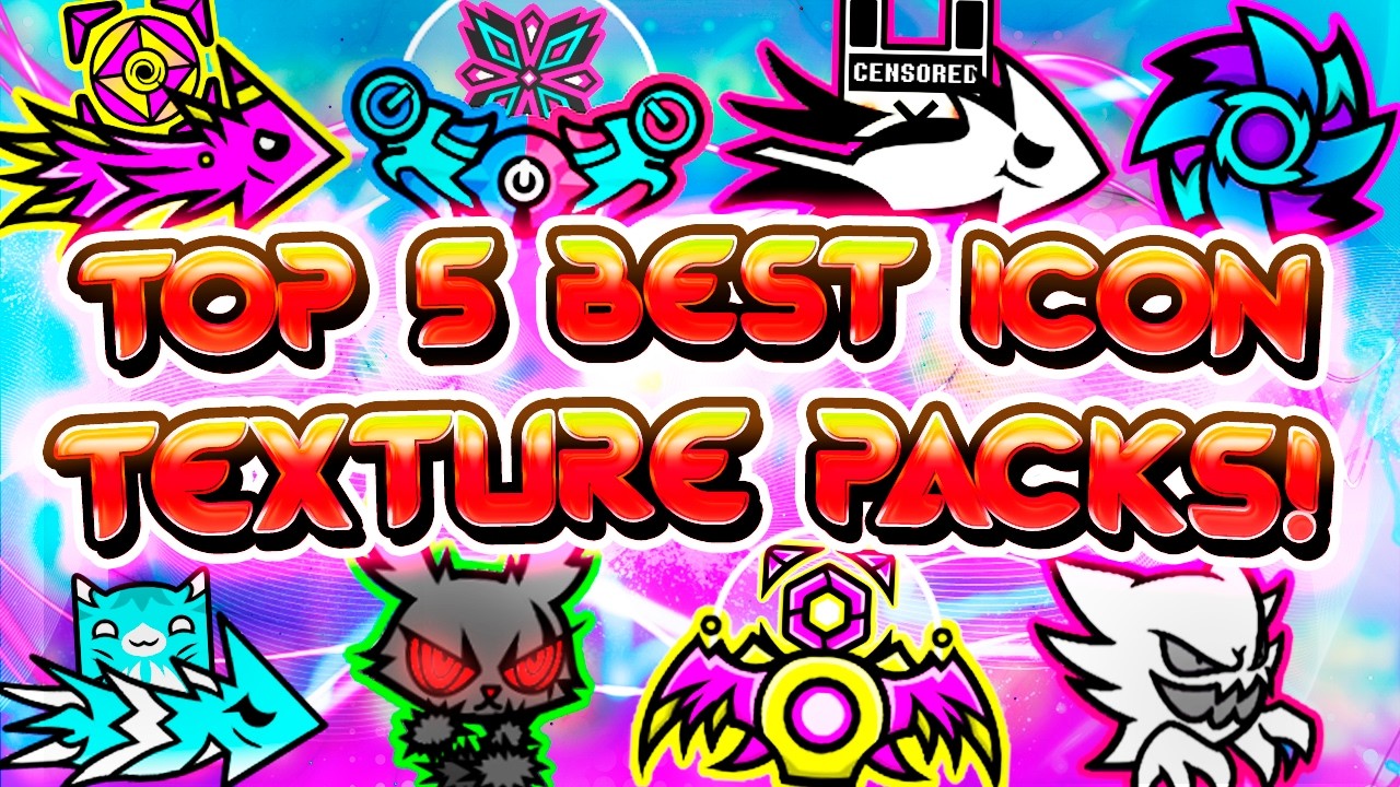 TOP 5 BEST EPIC ICON TEXTURE PACKS FOR GEOMETRY DASH 2.2 [#3]