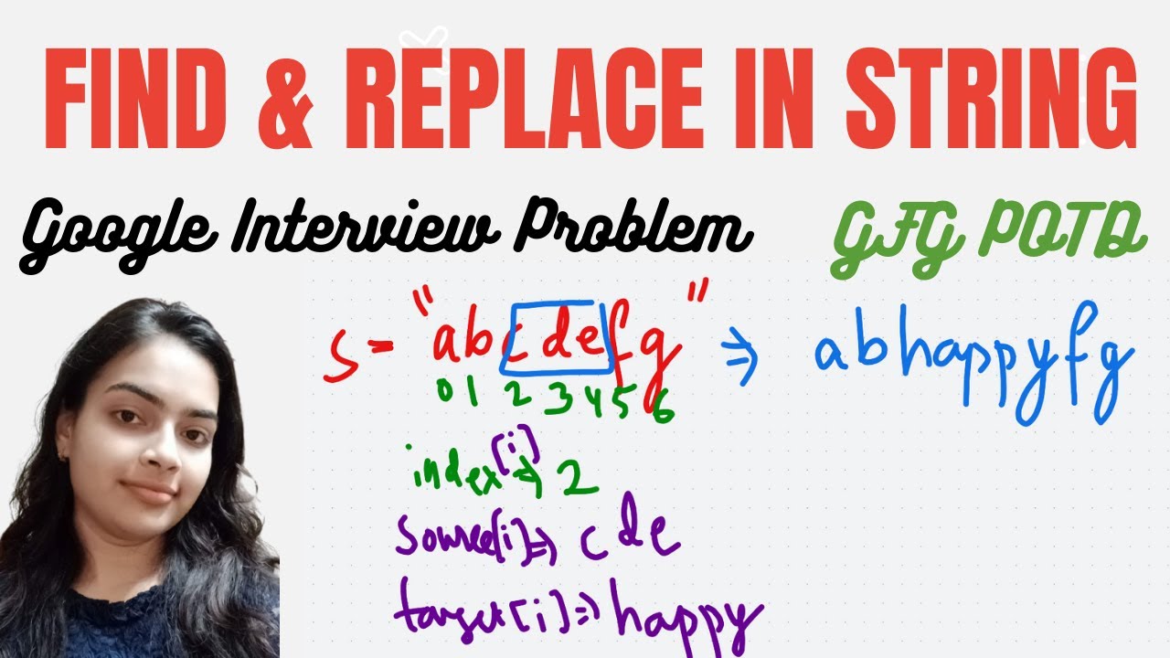 Find and Replace in String | GeeksforGeeks Problem of the Day