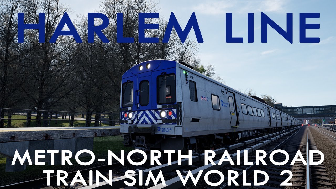 Harlem Line - Metro-North Railroad (NY) | Train Sim World 2