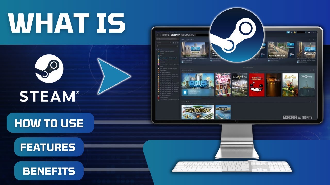 Что такое Steam и как им пользоваться?