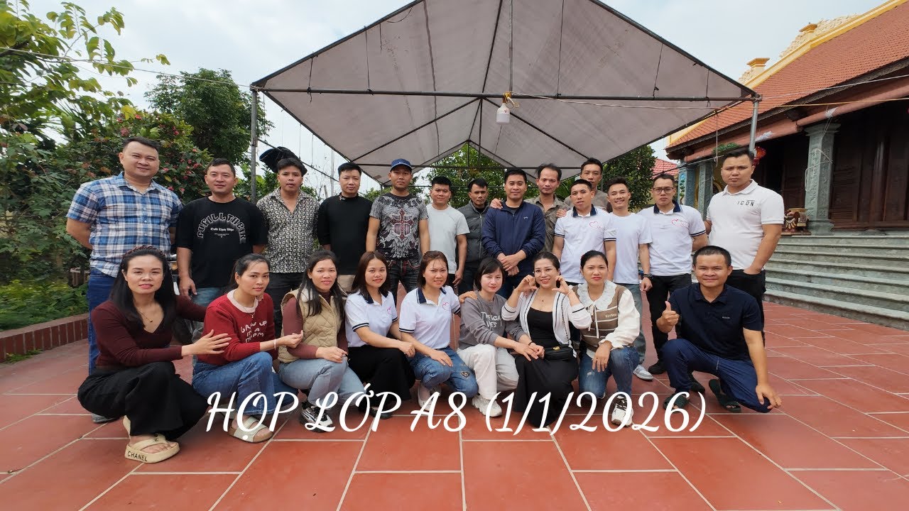 HỌP LỚP A8 ĐẦU NĂM 1/1/2026