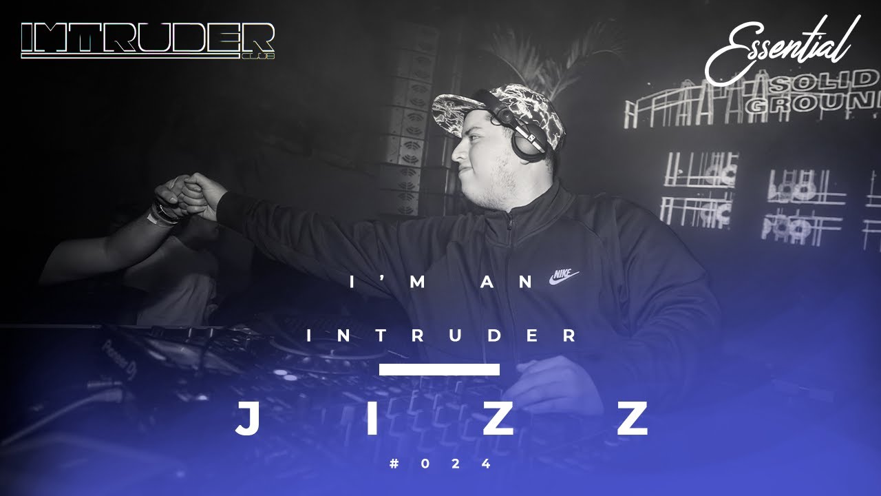 Jizz - I'm An Intruder Podcast #024 w/ Essential | Imtruder Club