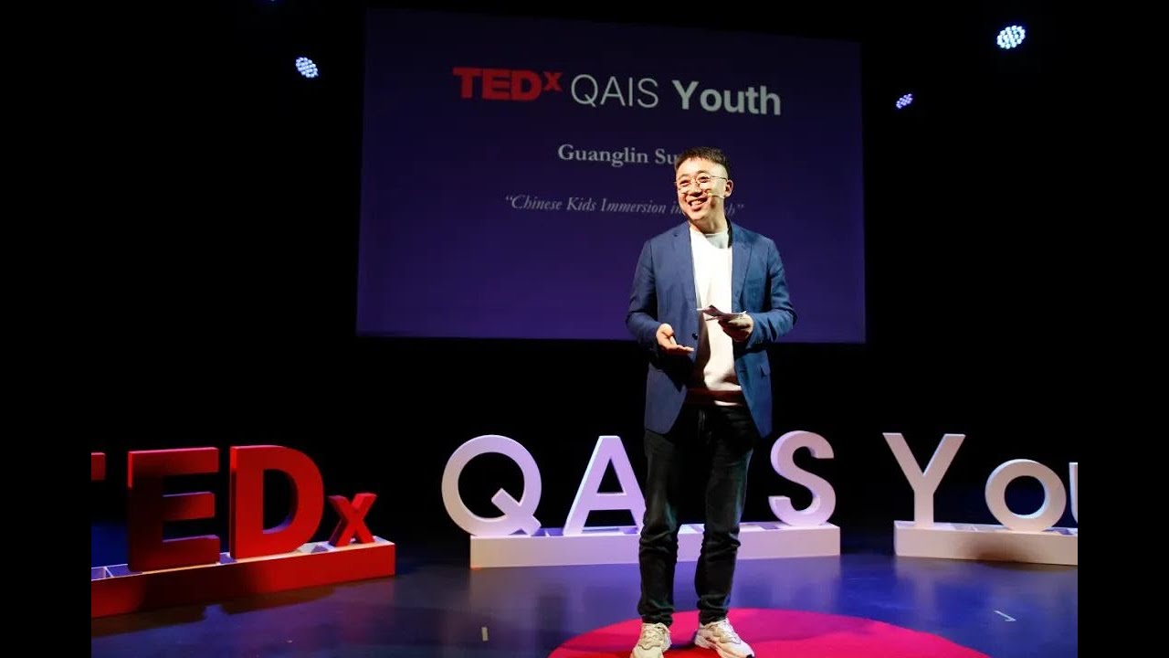 Chinese Kids&rsquo; Immersion in English | Guanglin Sun | TEDxQAIS Youth