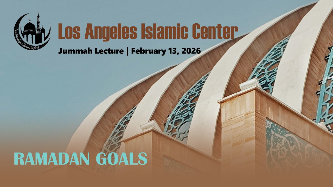 Ramadan Goals | Jummah Lecture 2.13.26