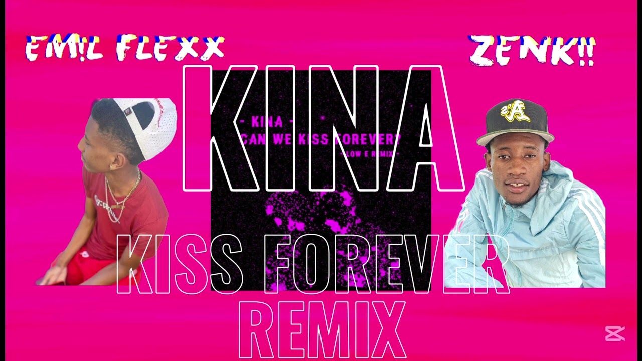 ZENK!!_ft._EM!L FLEXX_-_KINA KISS FOREVER (REMIX).