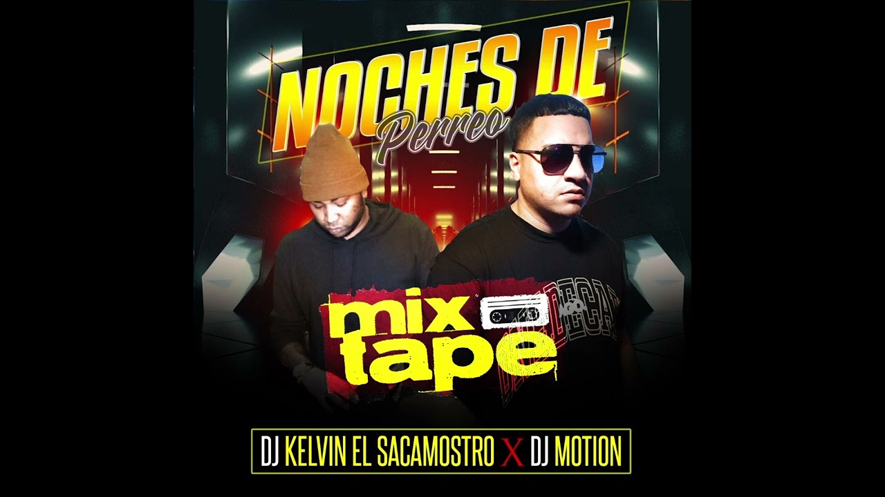 Lokera Dj Kelvin Dj Motion Noches de Perreo