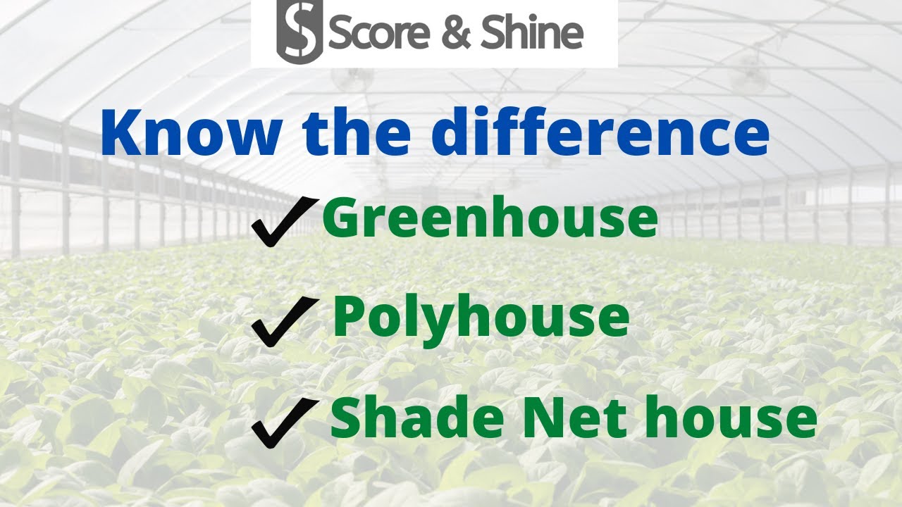 GREENHOUSE , POLYHOUSE AND SHADE NET HOUSE | DIFFERENCE | IBPS SO AFO | NABARD | AO | AFO INTERVIEW