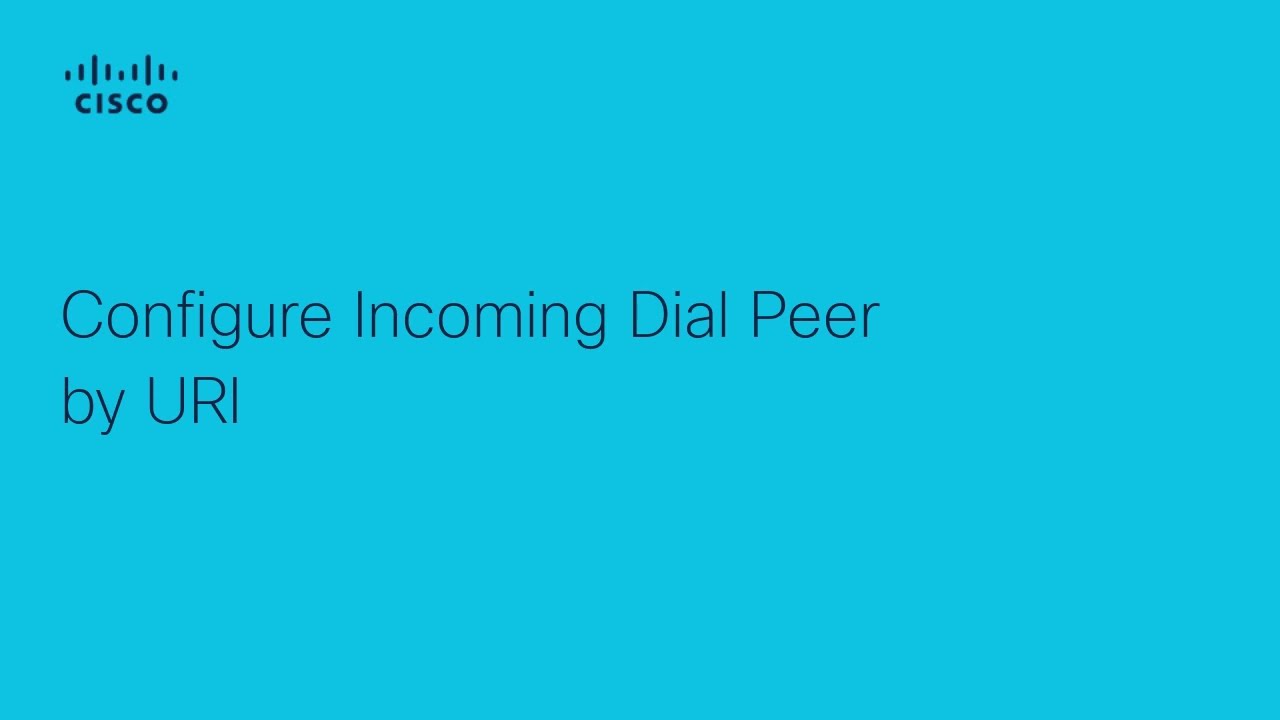 Configure Incoming Dial Peers by URI on CUBE | Optimize VoIP Routing