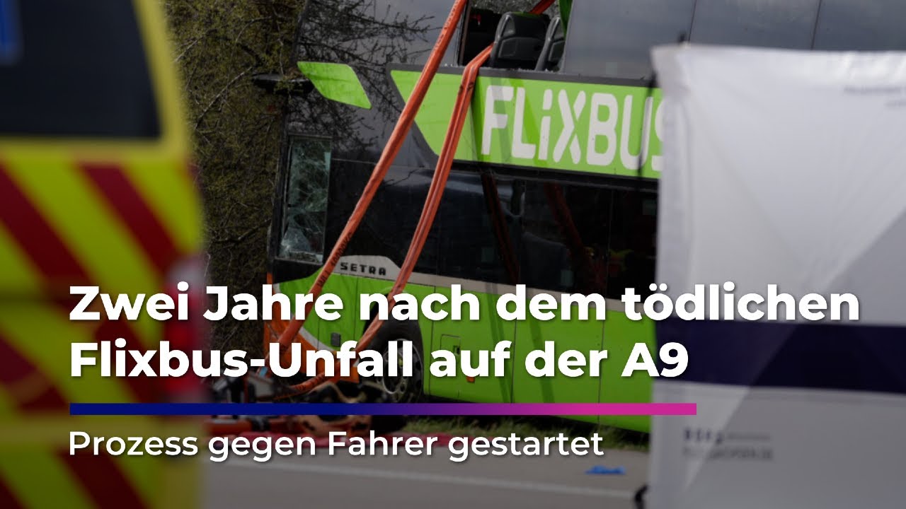 Zwei Jahre nach dem tödlichen Flixbus-Unfall auf der A9: Prozess gegen Fahrer