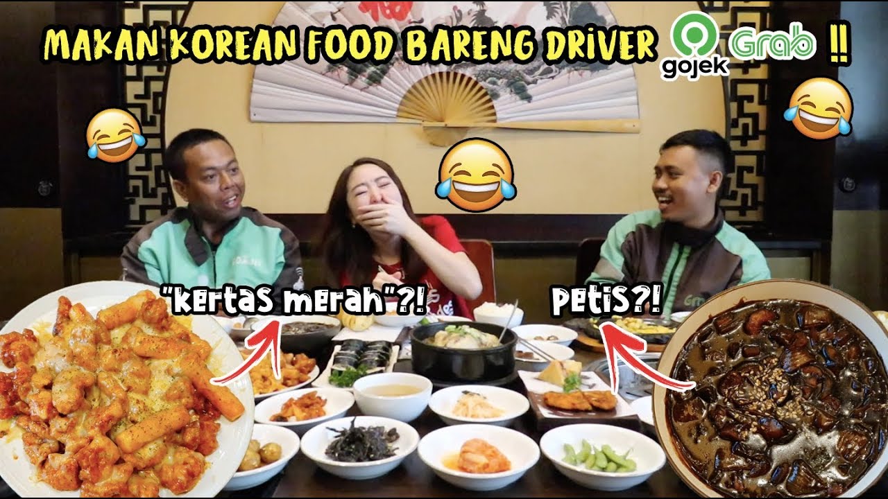 PECAAH!! MUKBANG MAKANAN KOREA BARENG ABANG GOJEK & GRABFOOD!!