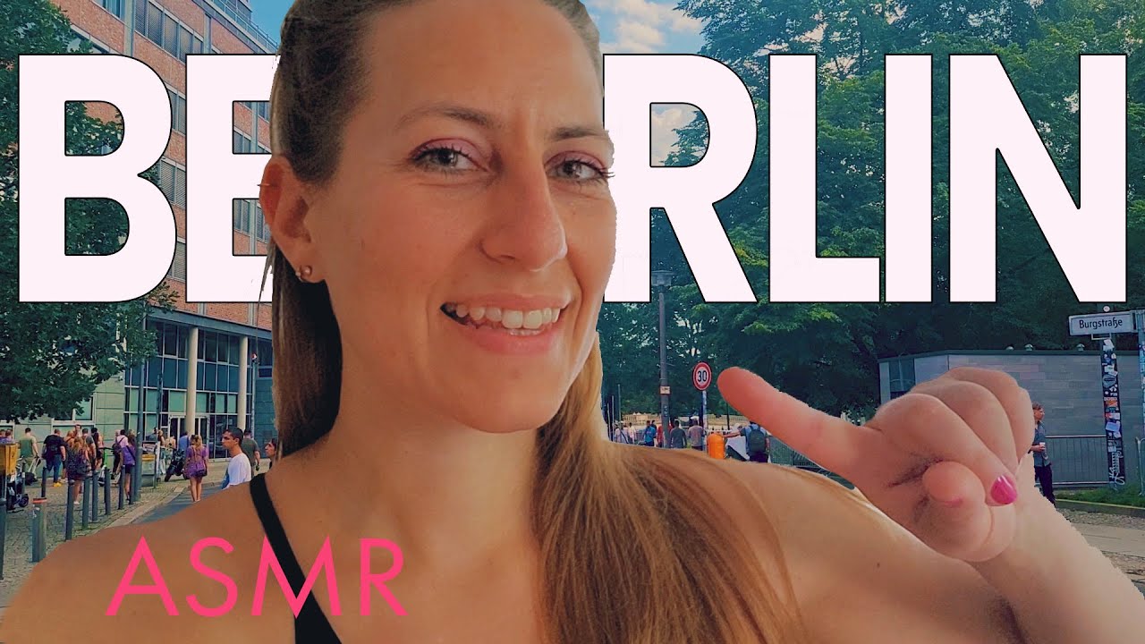 ich zeige euch BERLIN - ASMR style