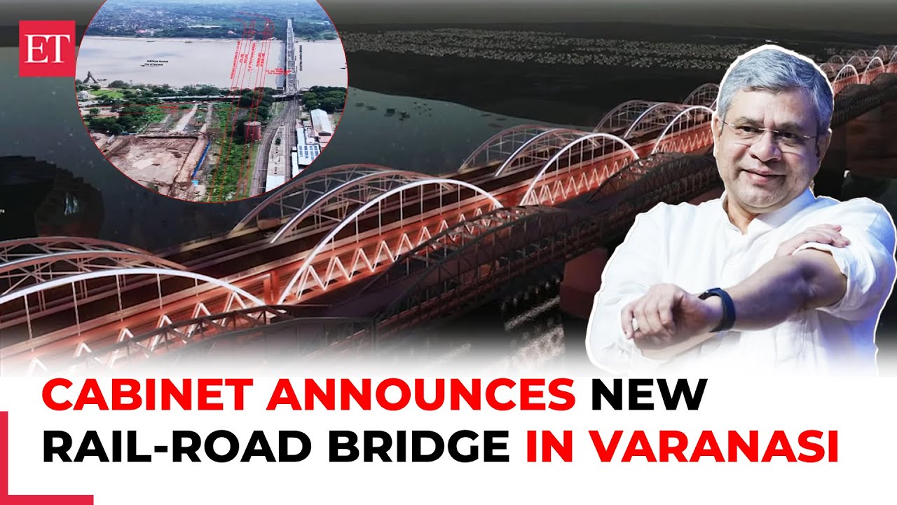 Varanasi | 'World's one of the biggest…': Cabinet announces Rs 2642 Cr worth new bridge construction