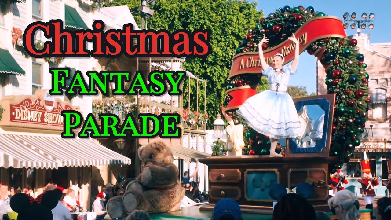 Disneyland | Christmas Fantasy Parade 2025