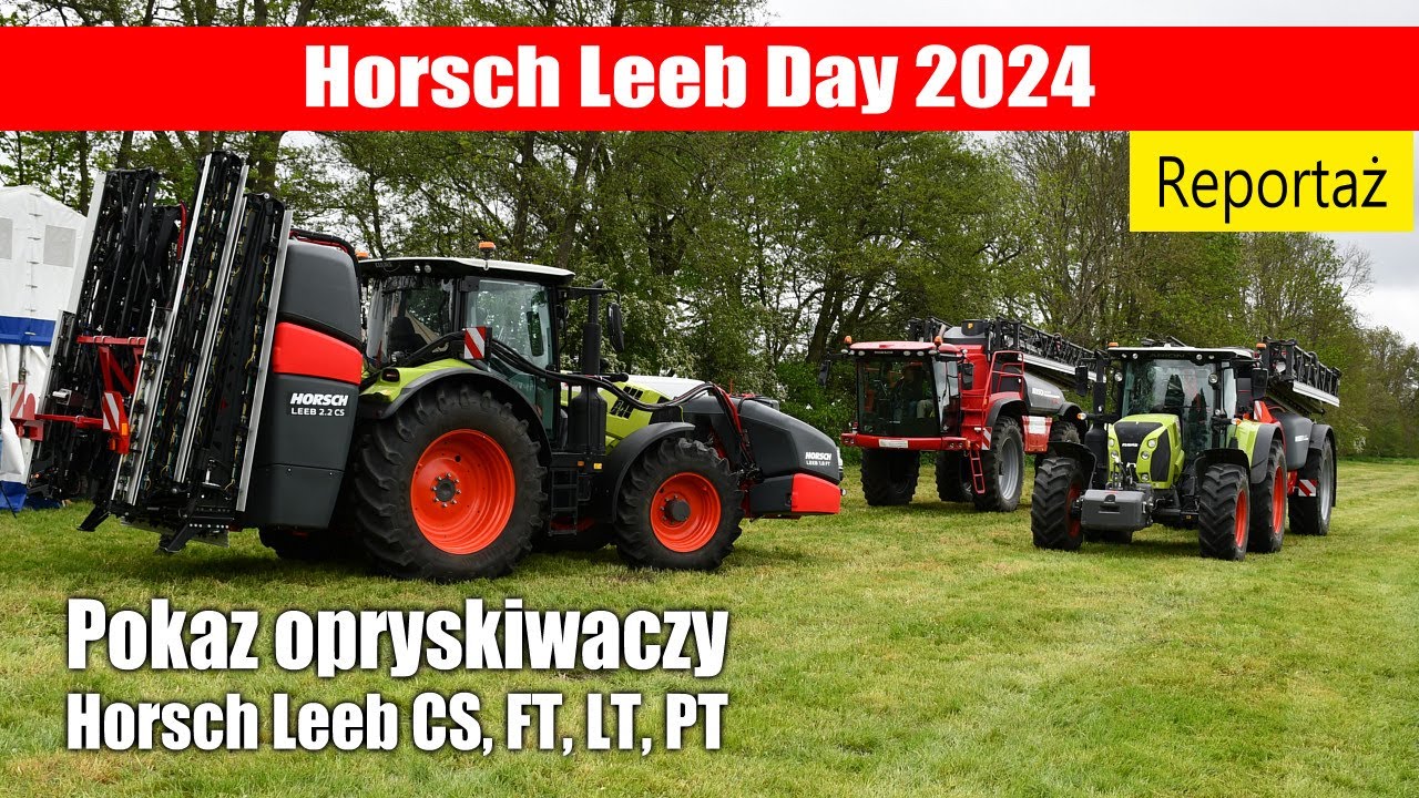 Horsch Leeb Day 2024 – pokaz opryskiwaczy