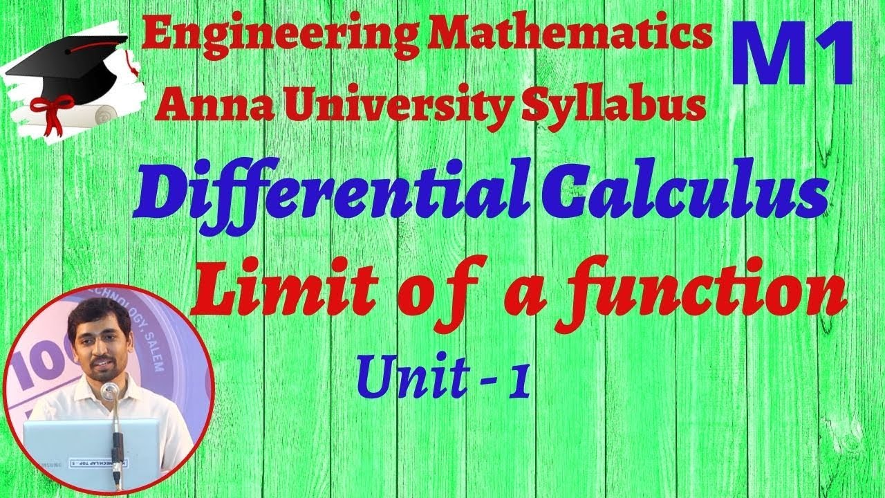 Engineering Mathematics M1 - Differential Calculus - Limit of  a Function Part 2