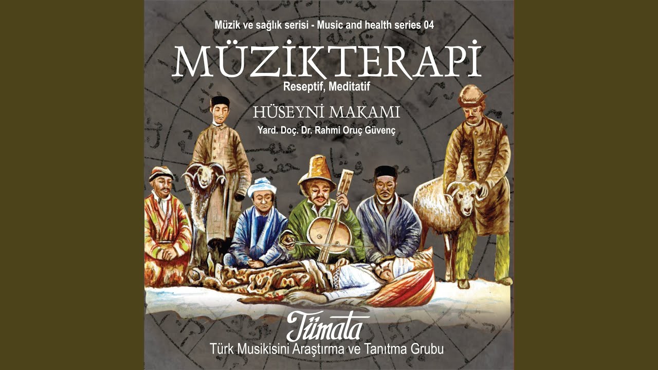 Hüseyni Makamı - Turkish Music Therapy