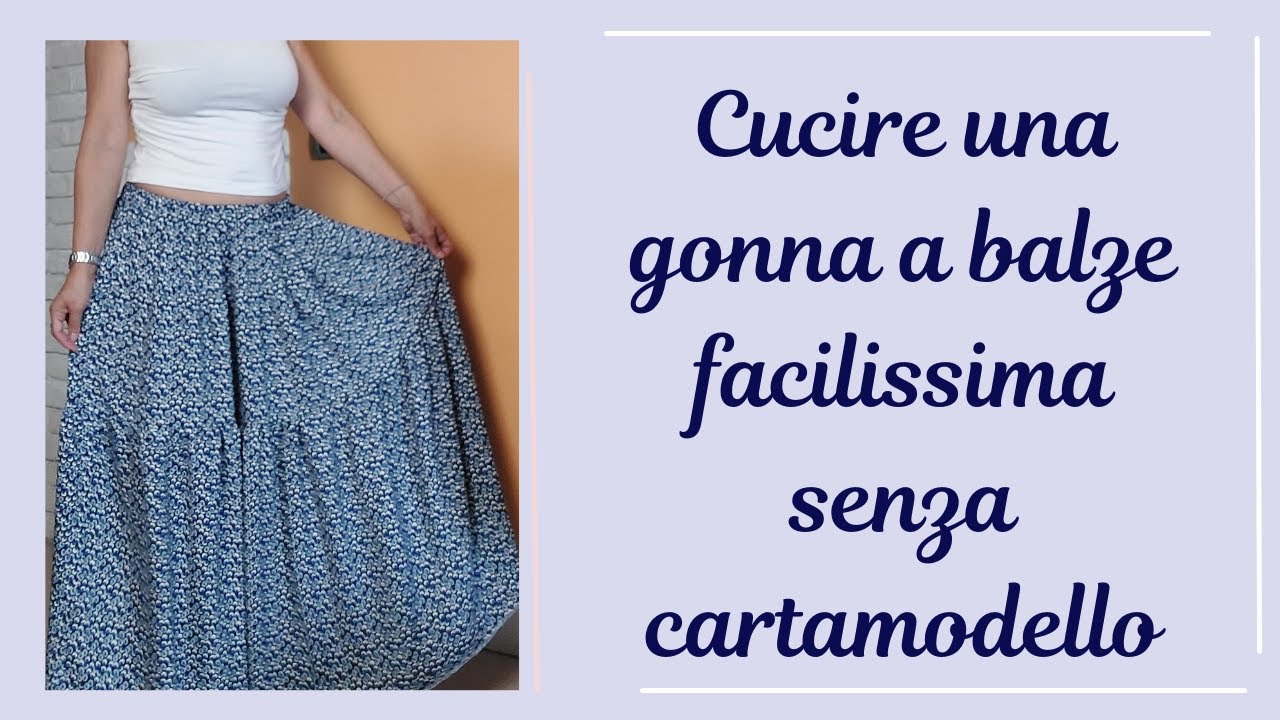 Cucire una maxi gonna a balze senza cartamodello