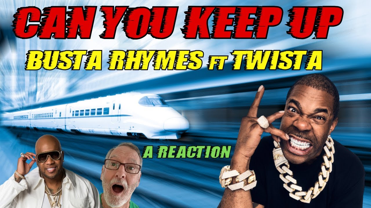 Busta Rhymes ft Twista  -  Can You Keep Up  -  A Reaction