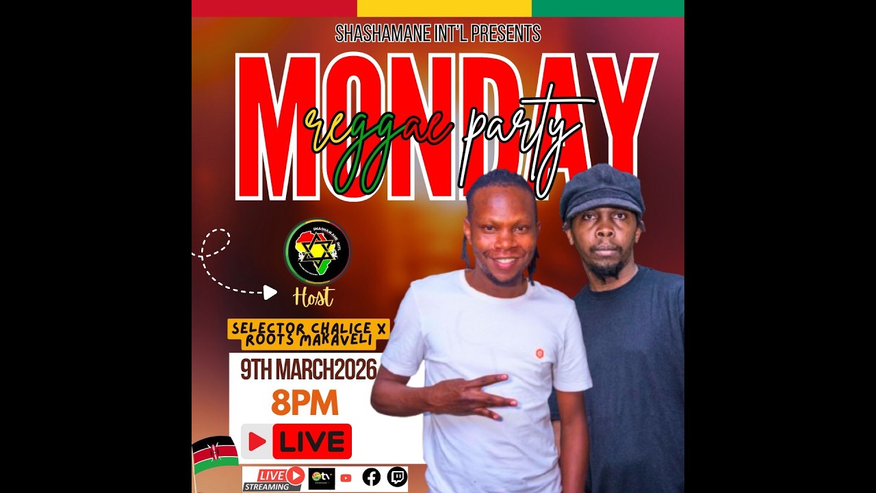 ROOTS REGGAE PARTY SELECTOR CHALICE X ROOTS MAKAVELI ON SHASHAMANE INT'L MONDAY SESH