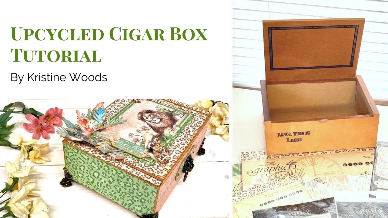 Wild & Free Upcycled Cigar Box by Kristine Woods | Graphic 45