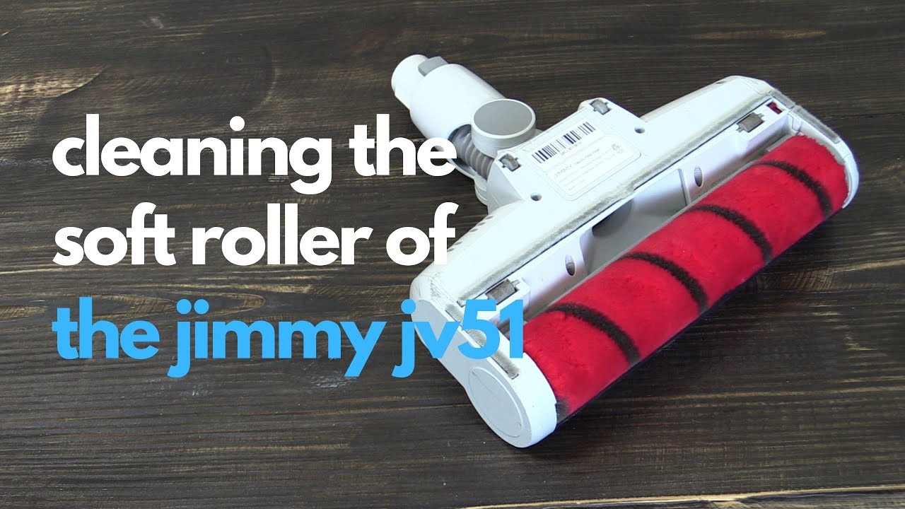 How to Clean the Soft Roller - Jimmy JV51