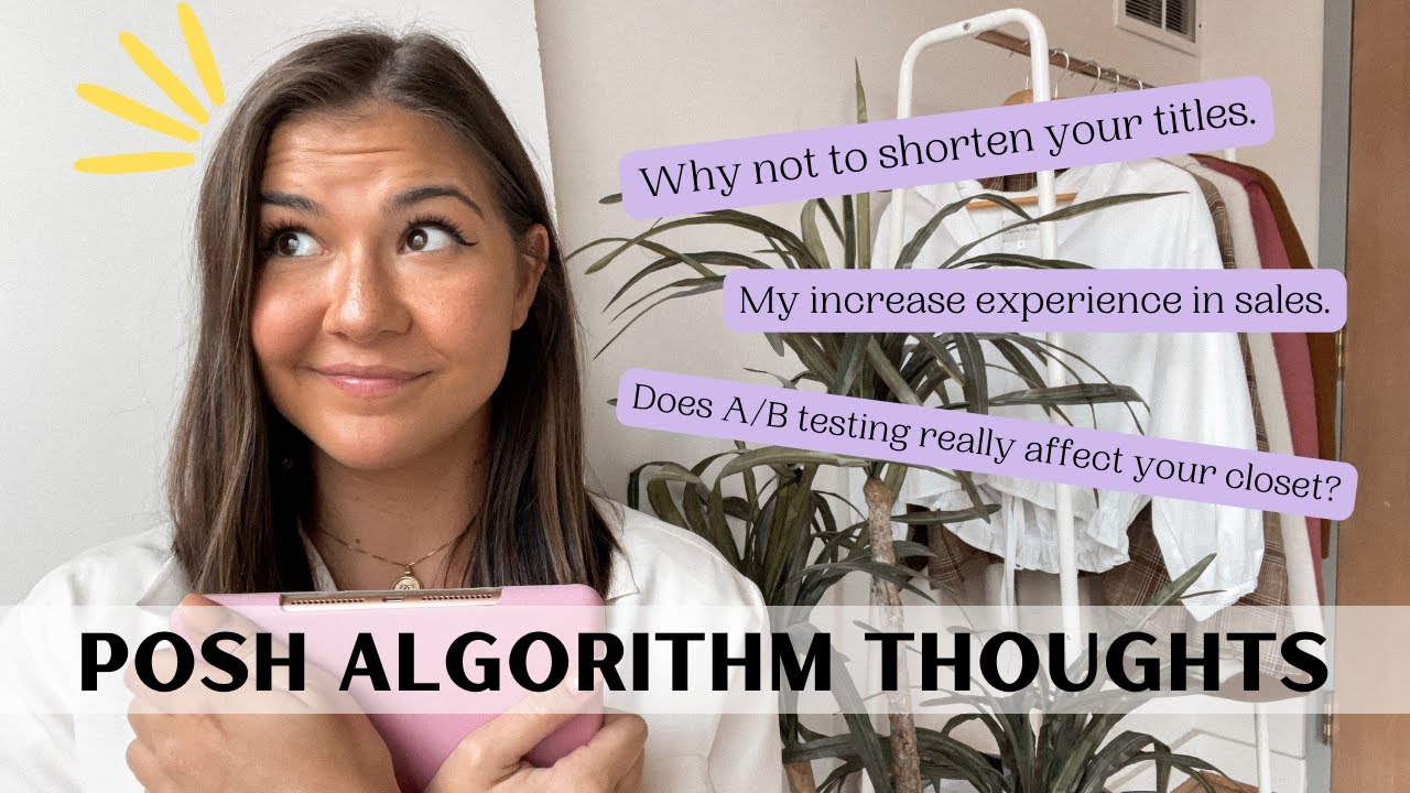 Poshmark Algorithm 2022 Changes: Thoughts and Tips