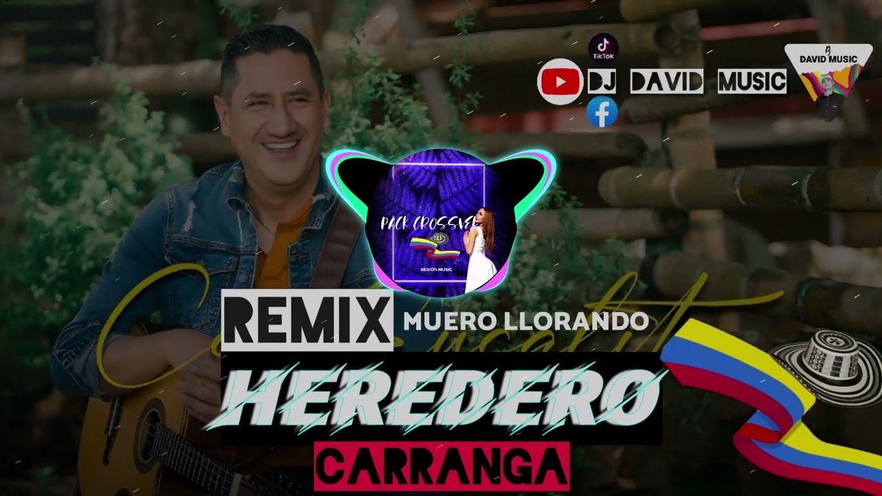👑 Heredero &deg; Muero Llorando  RemiX Oficial Zilen Extended Versi&oacute;n 2025 Dj David Music  [ Carranga ]