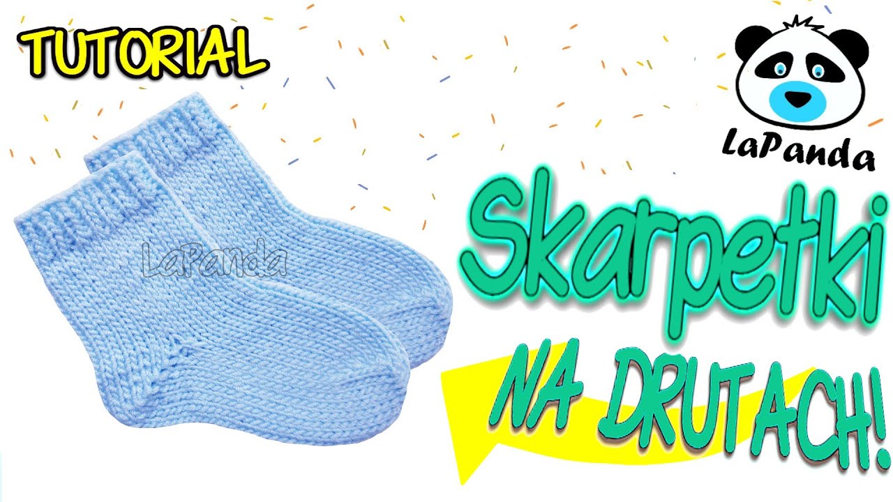 PROSTE SKARPETKI NA DRUTACH DLA NIEMOWLAKA [#1]  *Jak zrobić* - LaPanda -  EASY KNITTED BABY SOCKS