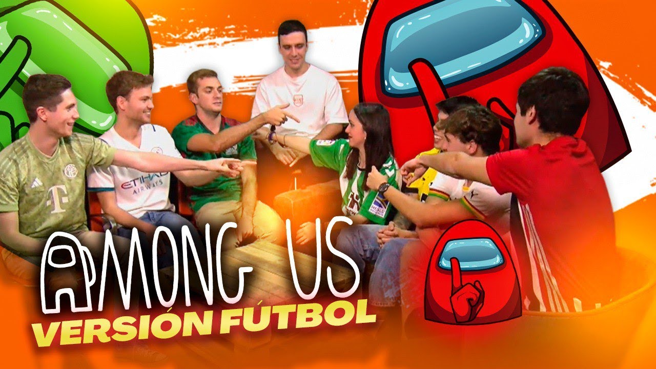 El AMONG US de POST UNITED EDICIÓN FÚTBOL #5