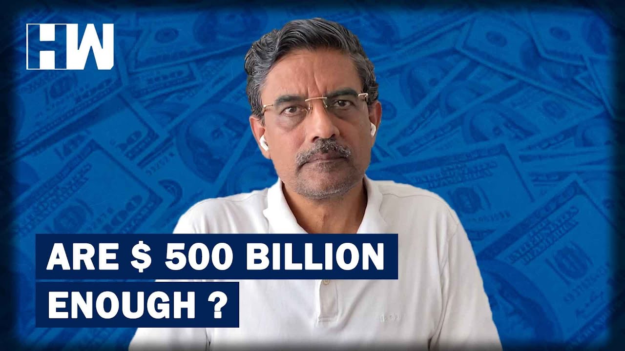 Business tit-bits: Are $ 500 Billion Enough?