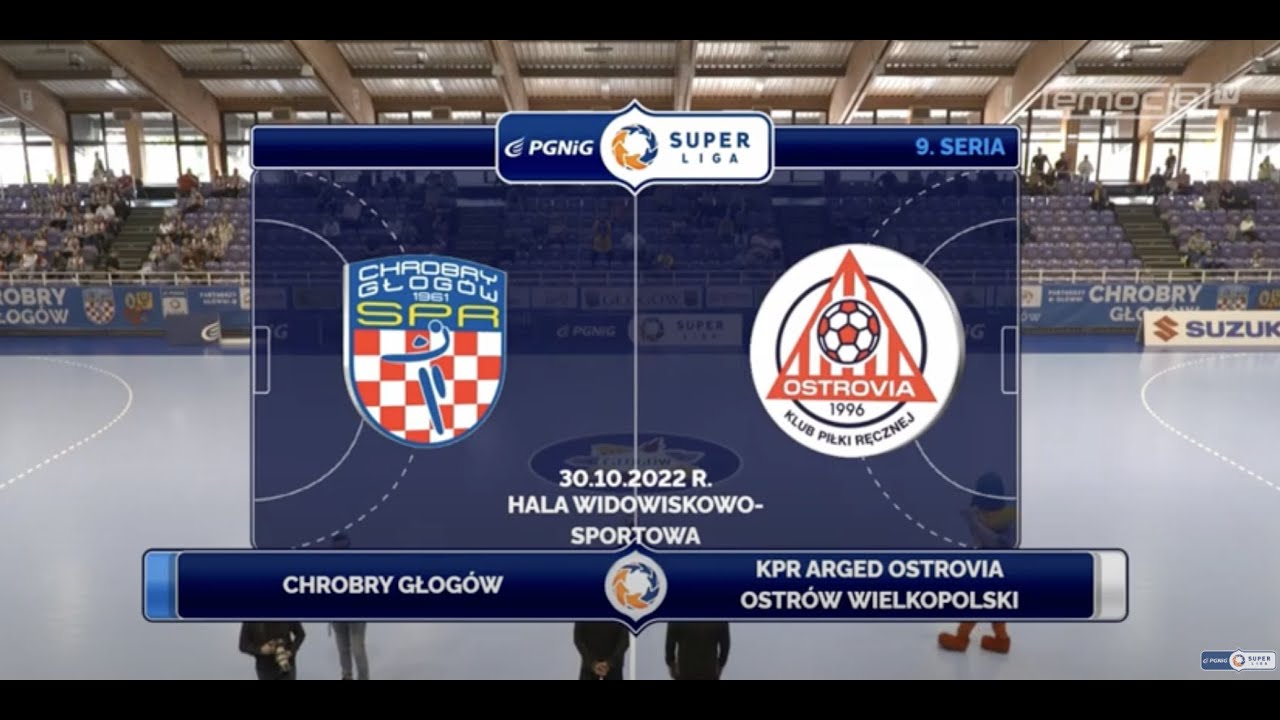 9. seria Chrobry Głogów - KPR Arged Ostrovia Ostrów Wielkopolski [SKRÓT]