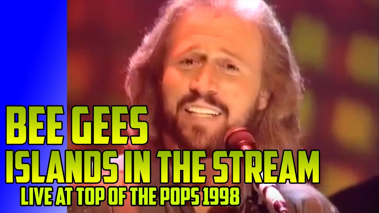 BEE GEES - Islands In The Stream LIVE @ Top of the Pops 1998 ** Excellent Quality ** Song 2 of 6