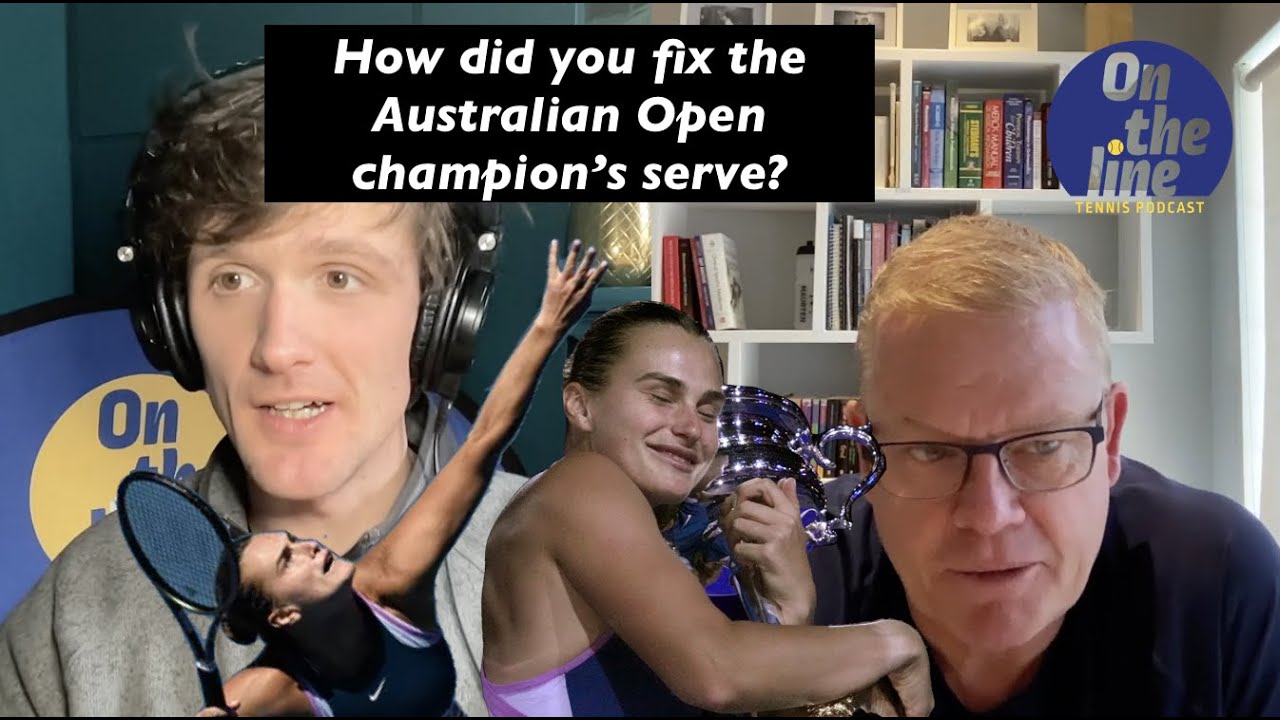 Interviewing the biomechanics trainer that fixed Aryna Sabalenka's serve | The OTL Podcast #82